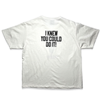 YOU MADE IT! T-SHIRT (IVORY)